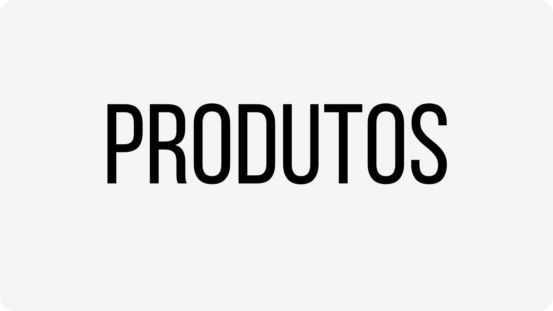Produtos
